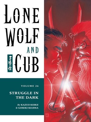 cover image of Lone Wolf and Cub, Volume 26